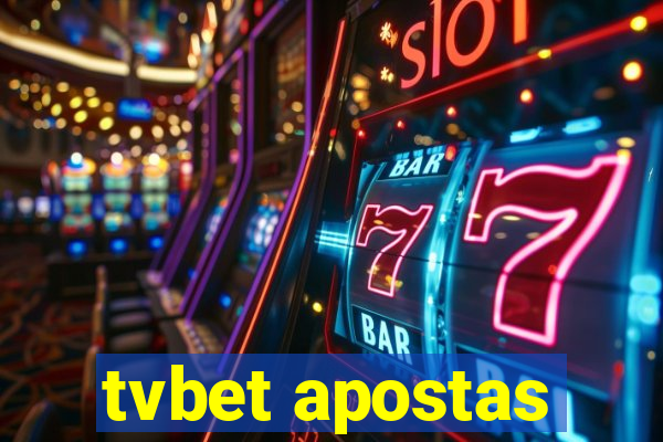 tvbet apostas