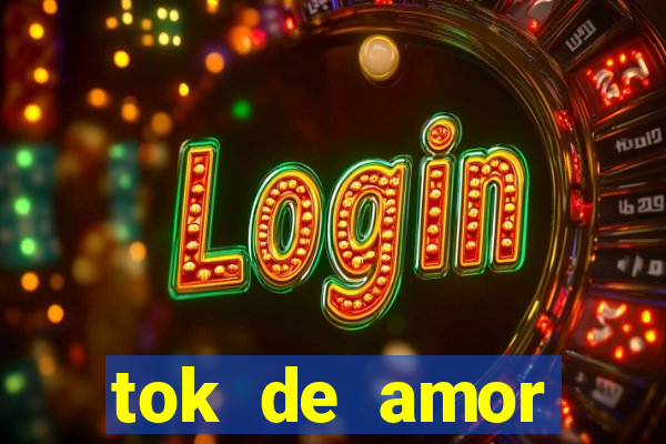 tok de amor boutique santos