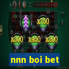 nnn boi bet