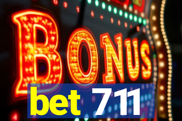 bet 711