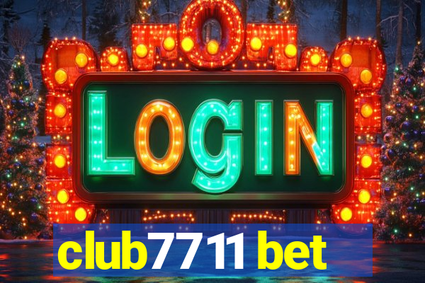club7711 bet