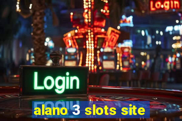 alano 3 slots site