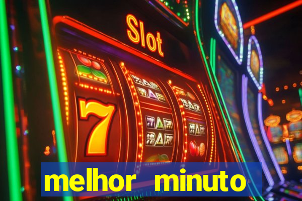 melhor minuto fortune ox