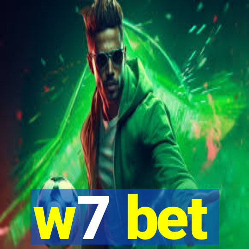 w7 bet