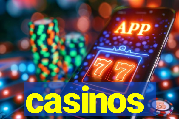 casinos