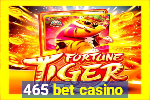 465 bet casino
