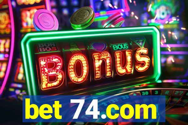bet 74.com