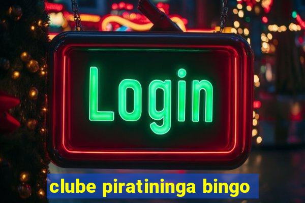 clube piratininga bingo