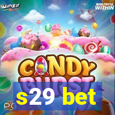 s29 bet