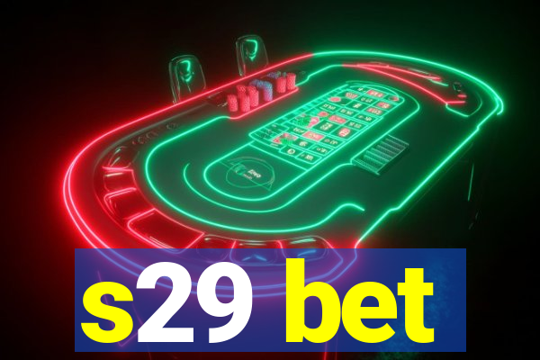 s29 bet
