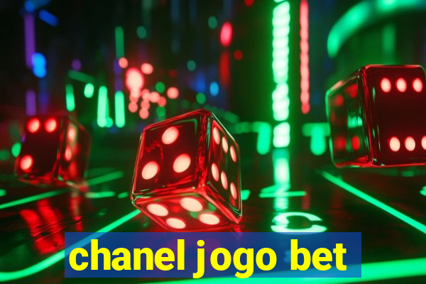 chanel jogo bet