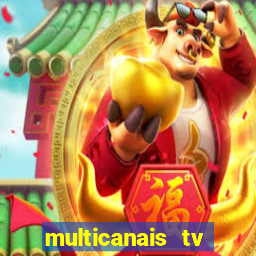 multicanais tv online ao vivo