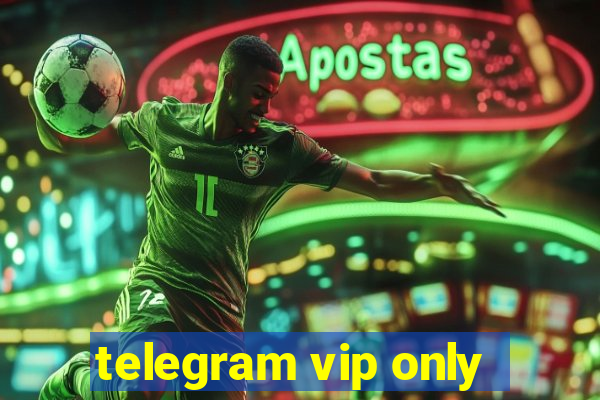 telegram vip only