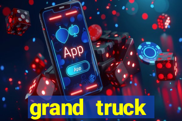 grand truck simulator 2 dinheiro infinito