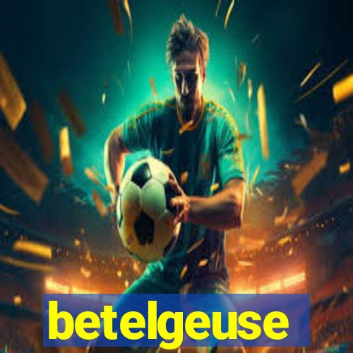 betelgeuse significado espiritual