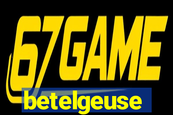 betelgeuse significado espiritual