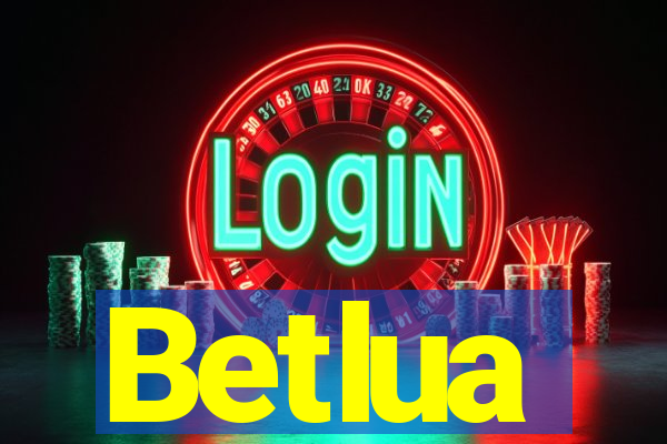 Betlua