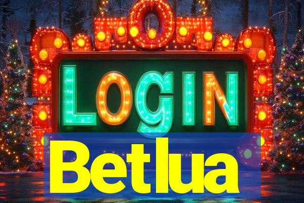 Betlua