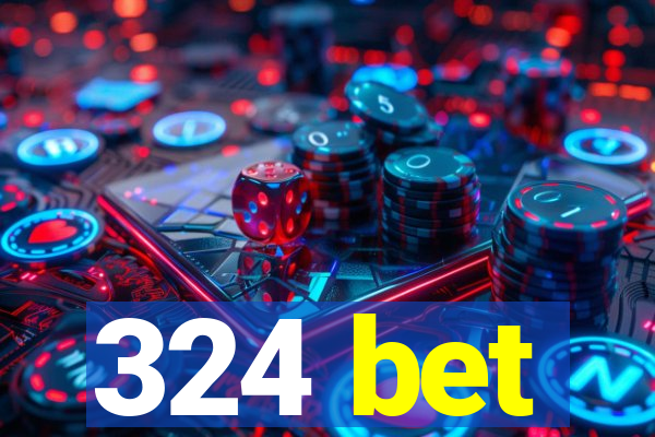 324 bet