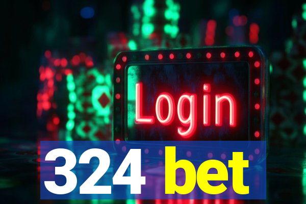 324 bet