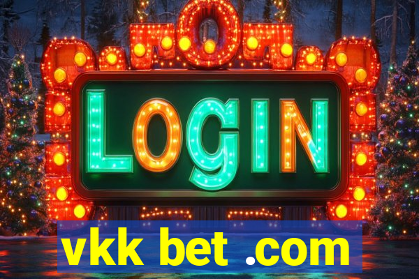 vkk bet .com