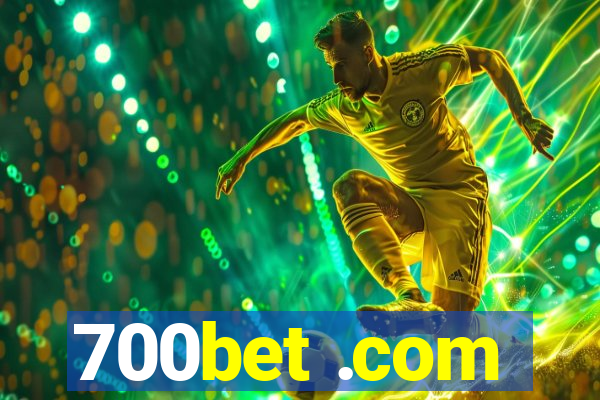 700bet .com