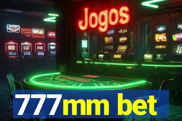 777mm bet