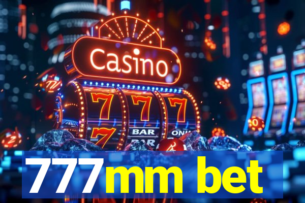 777mm bet