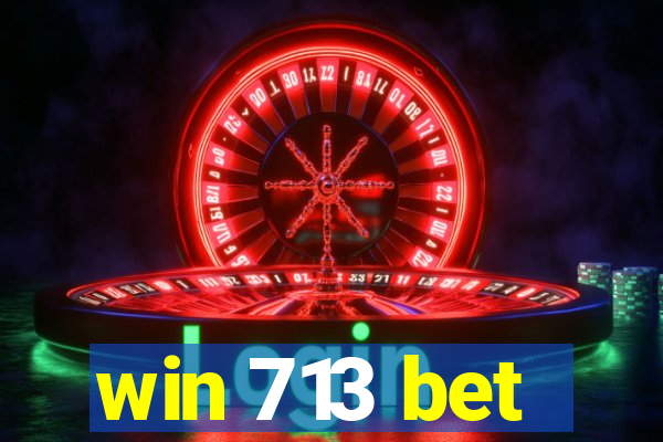 win 713 bet