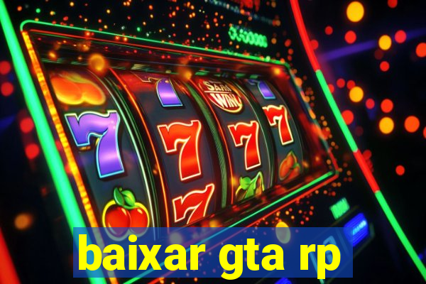 baixar gta rp