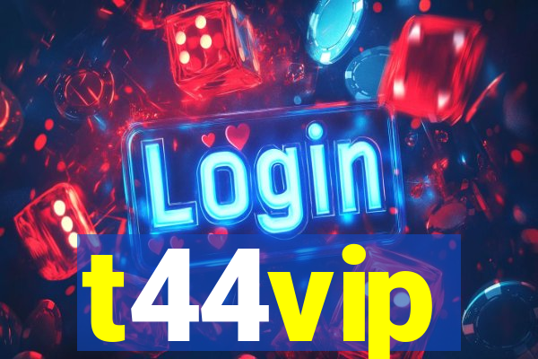t44vip
