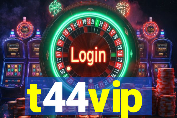 t44vip