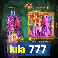 lula 777