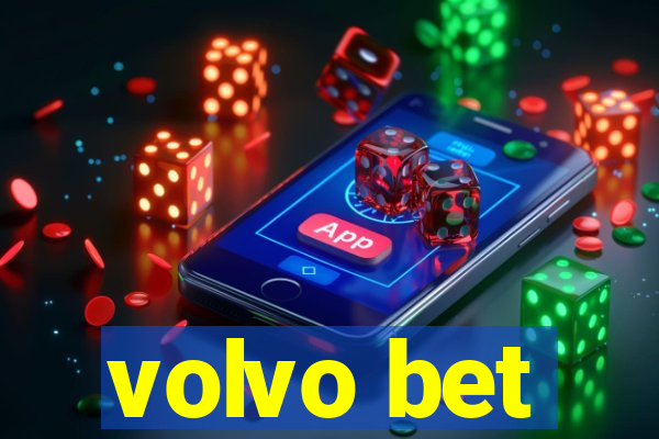 volvo bet