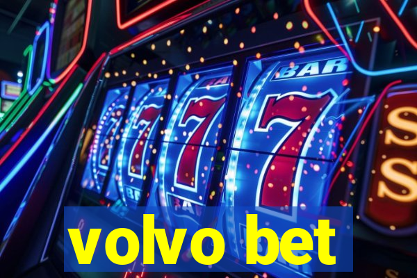 volvo bet