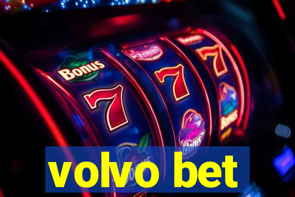 volvo bet