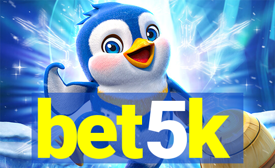 bet5k