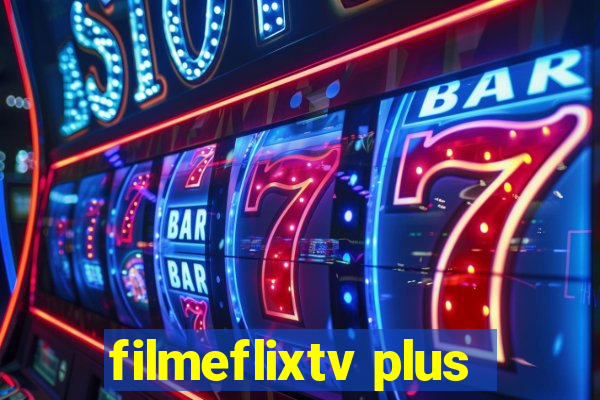filmeflixtv plus