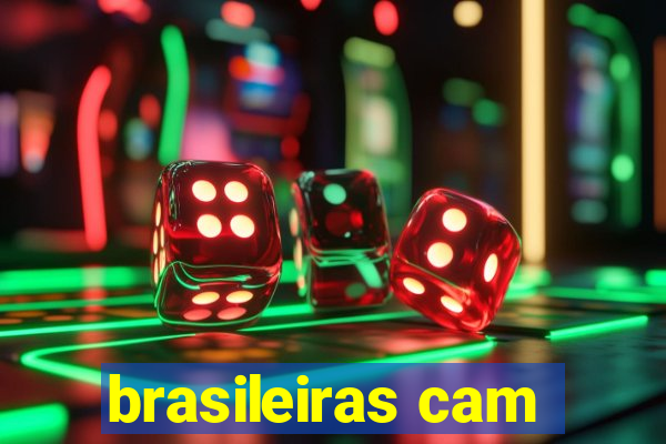 brasileiras cam