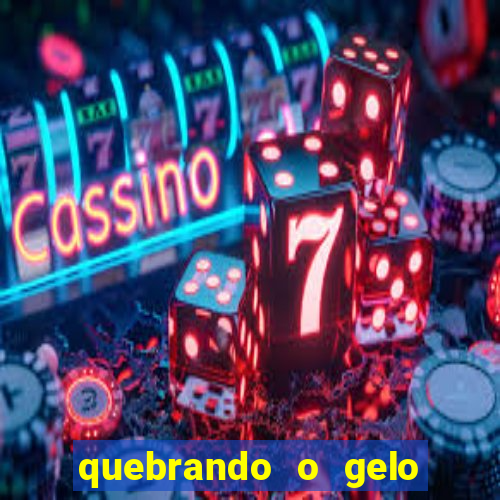 quebrando o gelo livro pdf twitter