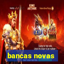 bancas novas