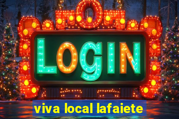 viva local lafaiete