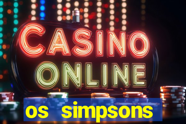 os simpsons assistir online