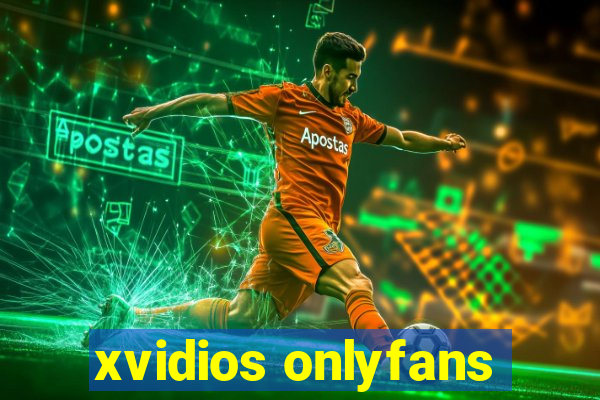 xvidios onlyfans