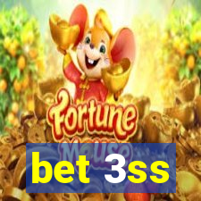 bet 3ss