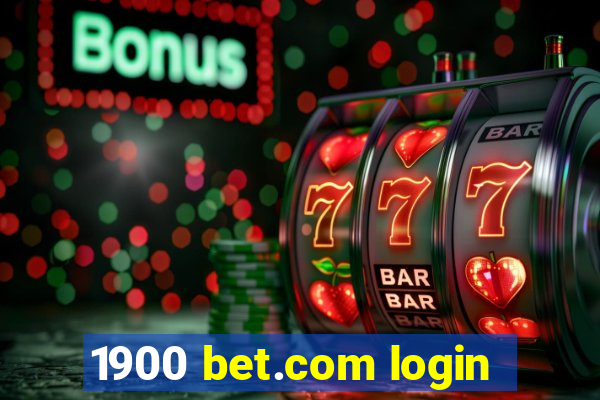 1900 bet.com login