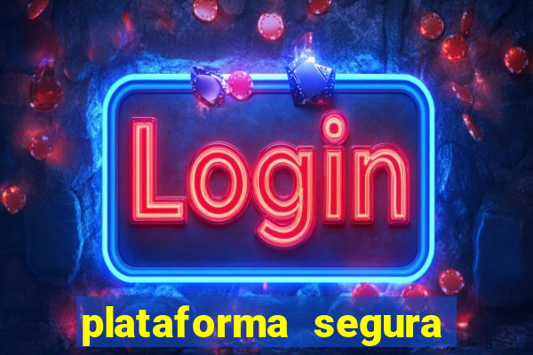 plataforma segura para ganhar dinheiro