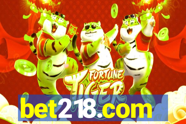 bet218.com