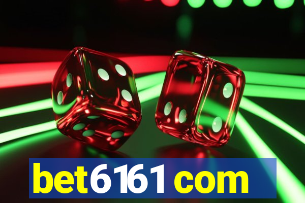 bet6161 com