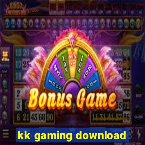 kk gaming download